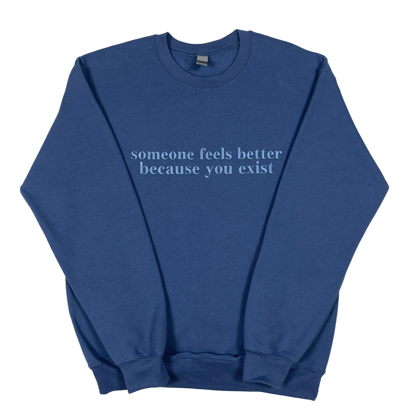 "You Exist" Embroidery Sweatshirt