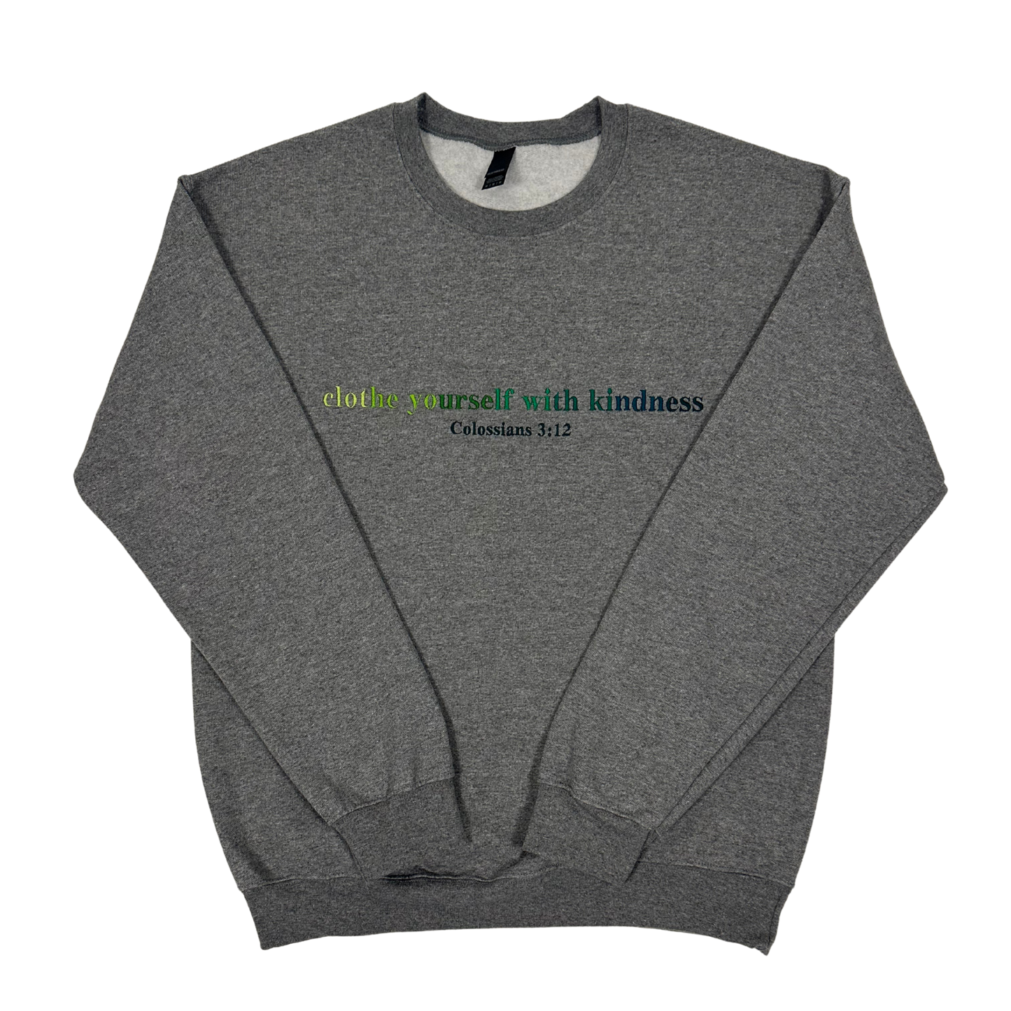 "Clothe yourself with kindness" Embroidered Sweatshirt