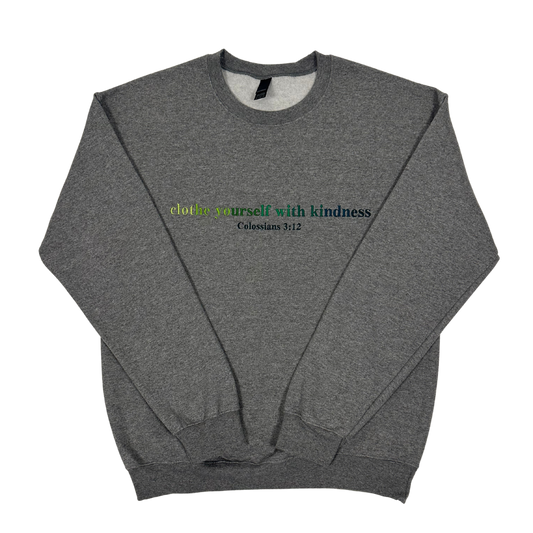 "Clothe yourself with kindness" Embroidered Sweatshirt